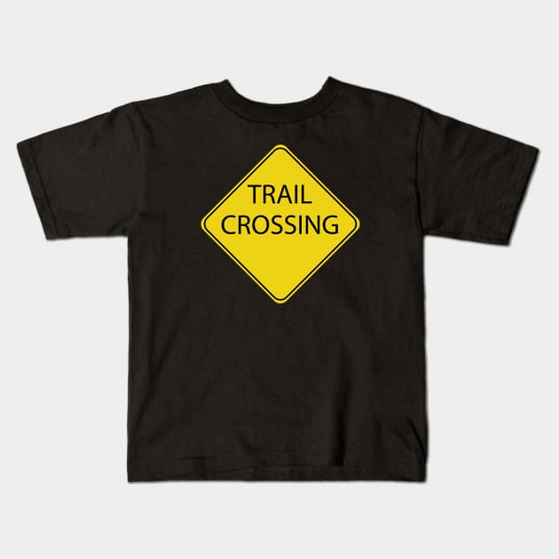 Caution Road Sign Trail Crossing Kids T-Shirt by shanestillz